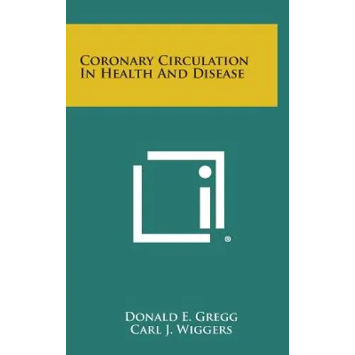 Coronary Circulation in Health and Disease