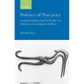 Politics of Precarity: Gendered Subjects and the Healthcare Industry in Contemporay Kolkata