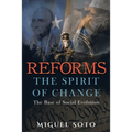 Reforms: The Spirit of Change: Foundation of Social Evolution