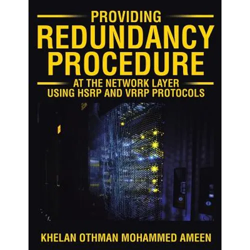 Providing Redundancy Procedure at the Network Layer Using HSRP and VRRP Protocols