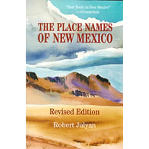 The Place Names of New Mexico