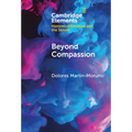 Beyond Compassion