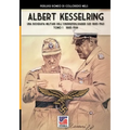 Kesselring: una biografia militare dell'Oberbefehlshaber Süd, 1943- 1945 - Vol. I