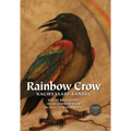 Rainbow Crow: Nagweyaabi-Aandeg [With CD (Audio)]