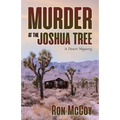 Murder at the Joshua Tree: A Desert Mystery