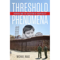 Threshold Phenomena: Derrida and the Question of Hospitality