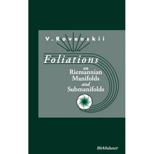 Foliations on Riemannian Manifolds and Submanifolds