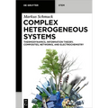 Complex Heterogeneous Systems: Thermodynamics, Information Theory, Composites, Networks, and Electrochemistry