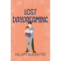 Lost Daydreaming: A Sweet Friends to Lovers Romance