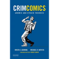 Crimcomics Issue 5: Anomie and Strain Theories