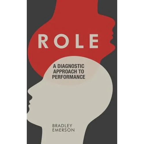 Role: A Diagnostic Approach to Performance