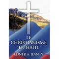 Le Christianisme En Haiti