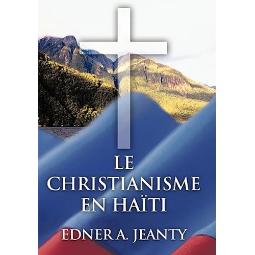 Le Christianisme En Haiti