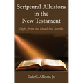 Scriptural Allusions in the New Testament