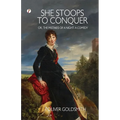She Stoops to Conquer; Or, The Mistakes of a Night: A Comedy