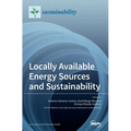 Locally Available Energy Sources and Sustainability