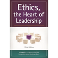 Ethics, the Heart of Leadership