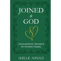 Joined by God: Unconventional Devotions for Christian Couples
