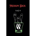 Medium Dick