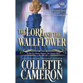 The Lord and the Wallflower: A Humorous Wallflower Family Saga Regency Romantic Comedy