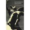 Gendered Nations: Nationalisms and Gender Order in the Long Nineteenth Century