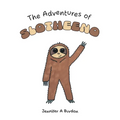 The Adventures of Slotheeno