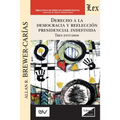 Derecho a la Democracia Y Reelección Presidencial Indefinida
