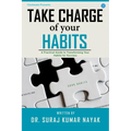 Take Charge of Your Habits