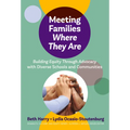 Meeting Families Where They Are: Building Equity Through Advocacy with Diverse Schools and Communities
