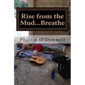 Rise from the Mud...Breathe