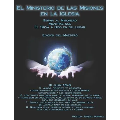El Ministerio de Misiones en la Iglesia (Edición del Maestro)