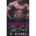 Fighter's Best Friend