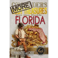 More Commander's Lost Treasures You Can Find In Florida: Follow the Clues and Find Your Fortunes!