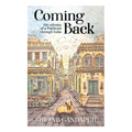 Coming Back: the Odyssey of a Pakistani through India