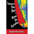 Toward the Bad I Keep on Turning