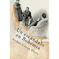 Un escandalo en Bohemia