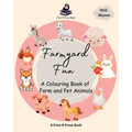 Farmyard Fun: A Colouring Book of Farm and Pet Animals