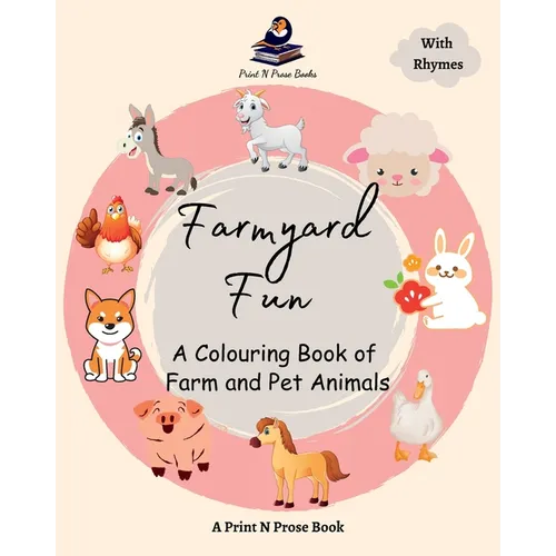 Farmyard Fun: A Colouring Book of Farm and Pet Animals