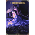 El diario de Adelina: El despertar de una historia olvidada