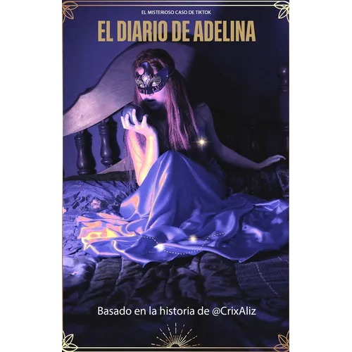 El diario de Adelina: El despertar de una historia olvidada