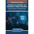 Academic Accreditation and Evaluation in Higher Education: Practices, Experiences, and Quality Assurance