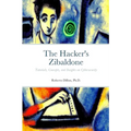 The Hacker's Zibaldone: Tutorials, Concepts, and Insights on Cybersecurity