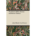The Elusive Bullet (Fantasy and Horror Classics)
