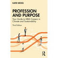 Profession and Purpose: Your Guide to MBA Careers in Climate and Sustainability