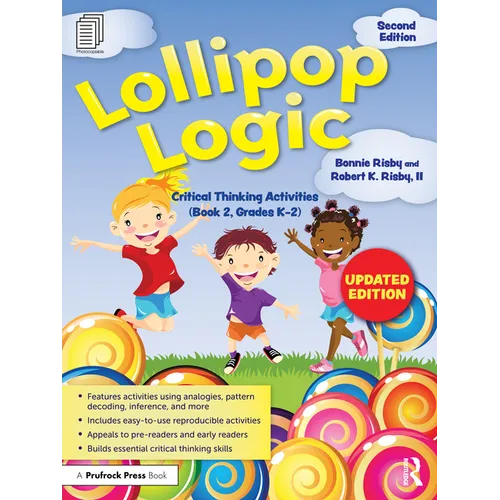 Lollipop Logic: Critical Thinking Activities (Book 2, Grades K-2)