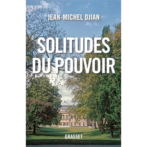 Solitudes du pouvoir