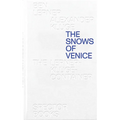Ben Lerner & Alexander Kluge: The Snows of Venice