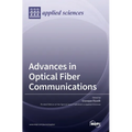 Advances in Optical Fiber Communications