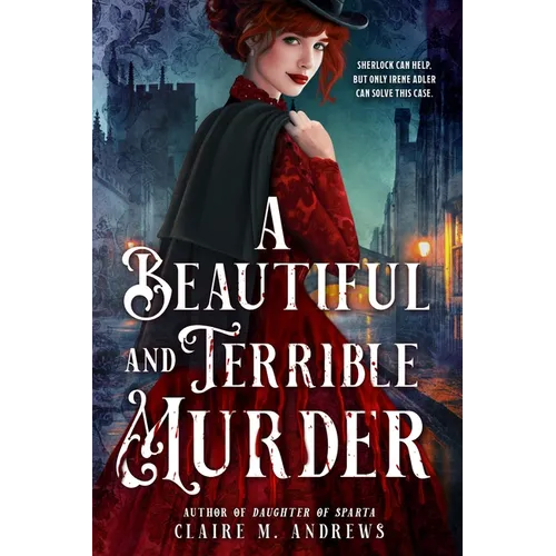 A Beautiful and Terrible Murder