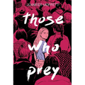Those Who Prey